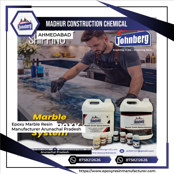 Epoxy Marble Resin Manufacturer Arunachal Pradesh