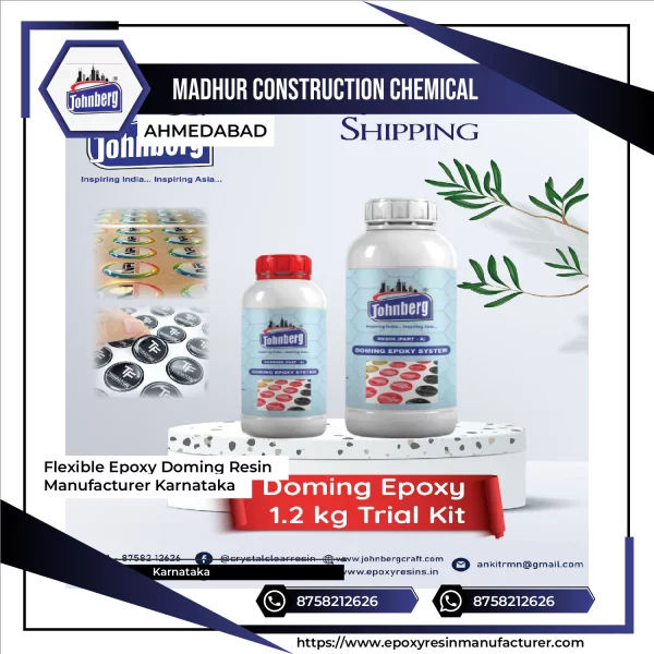 Flexible Epoxy Doming Resin Manufacturer Karnataka