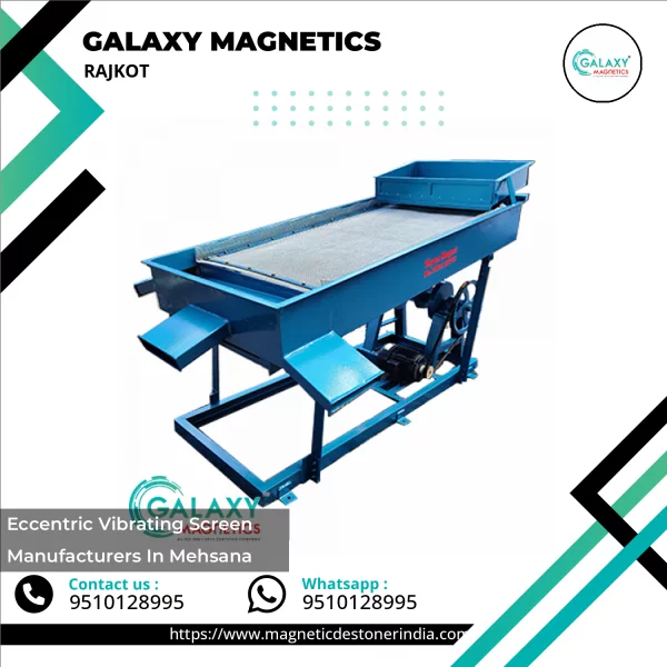 Eccentric Vibrating Screen Manufacturers In Mehsana