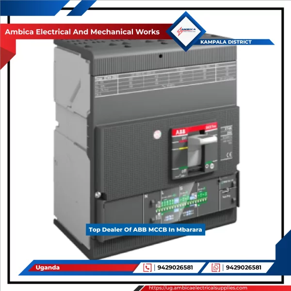 Top Dealer Of ABB MCCB In Mbarara