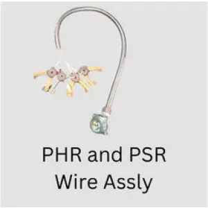 PHR And PSR Wire Assy