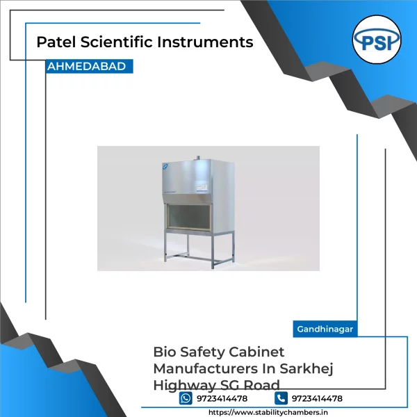 Bio Safety Cabinet Manufacturers In Sarkhej Highway SG Road
