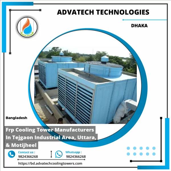 Frp Cooling Tower Manufacturers In Tejgaon Industrial Area, Uttara, & Motijheel