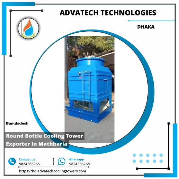Round Bottle Cooling Tower Exporter In Mathbaria