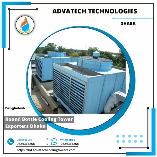 Round Bottle Cooling Tower Exporters Dhaka