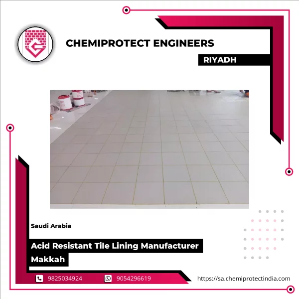Acid Resistant Tile Lining Manufacturer Makkah