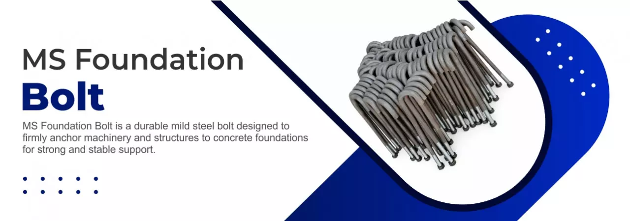Range of MS Foundation Bolt for industrial and construction uses