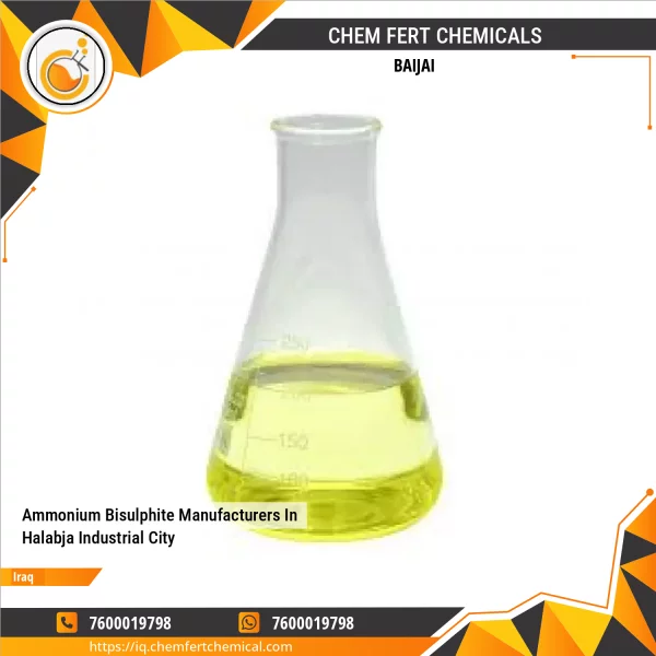 Ammonium Bisulphite Manufacturers In Halabja Industrial City