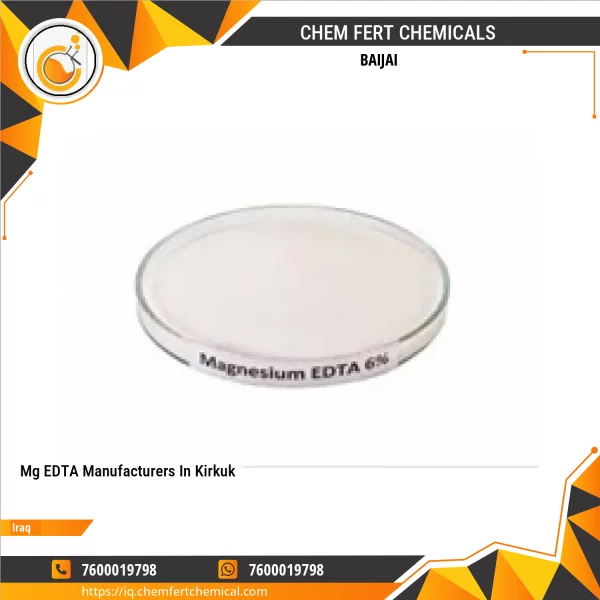 Mg EDTA Manufacturers In Kirkuk