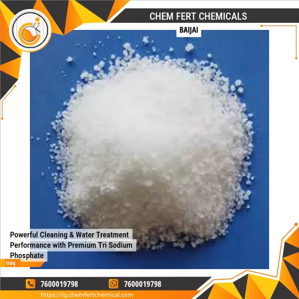 Powerful Cleaning & Water Treatment Performance With Premium Tri Sodium Phosphate