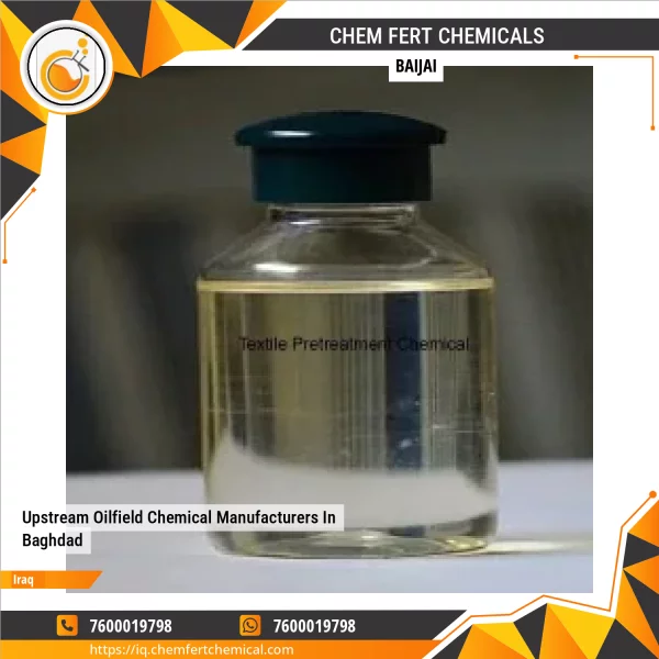 Upstream Oilfield Chemical Manufacturers In Baghdad