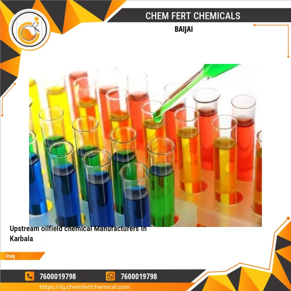 Upstream Oilfield Chemical Manufacturers In Karbala