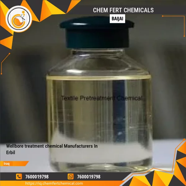 Wellbore Treatment Chemical Manufacturers In Erbil