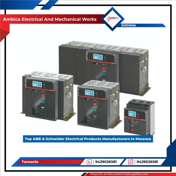 Top ABB & Schneider Electrical Products Manufacturers In Mwanza