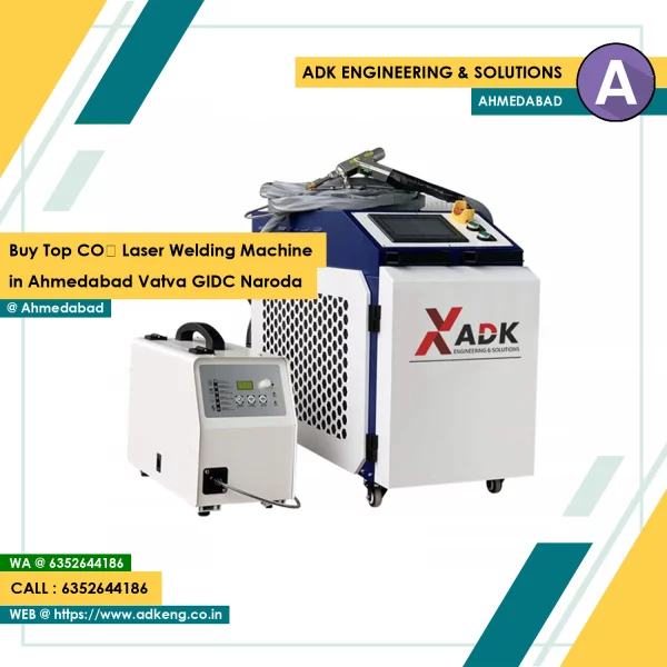 Buy Top CO₂ Laser Welding Machine In Ahmedabad Vatva GIDC Naroda