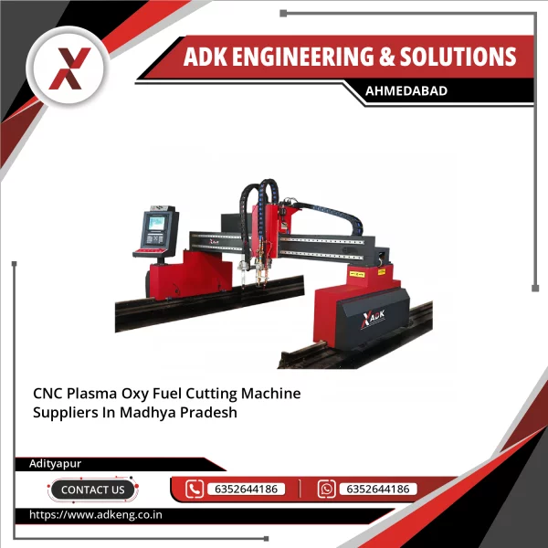 CNC Plasma Oxy Fuel Cutting Machine Suppliers In Madhya Pradesh