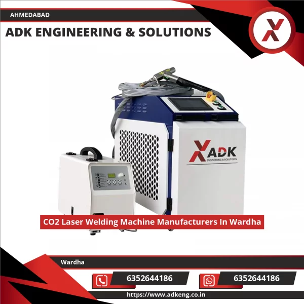 CO2 Laser Welding Machine Manufacturers In Wardha