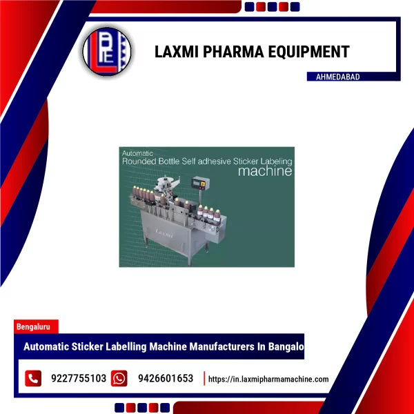 Automatic Sticker Labelling Machine Manufacturers In Bangalore