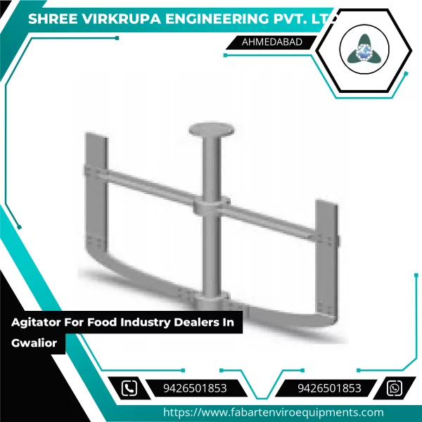 Agitator For Food Industry Dealers In Gwalior
