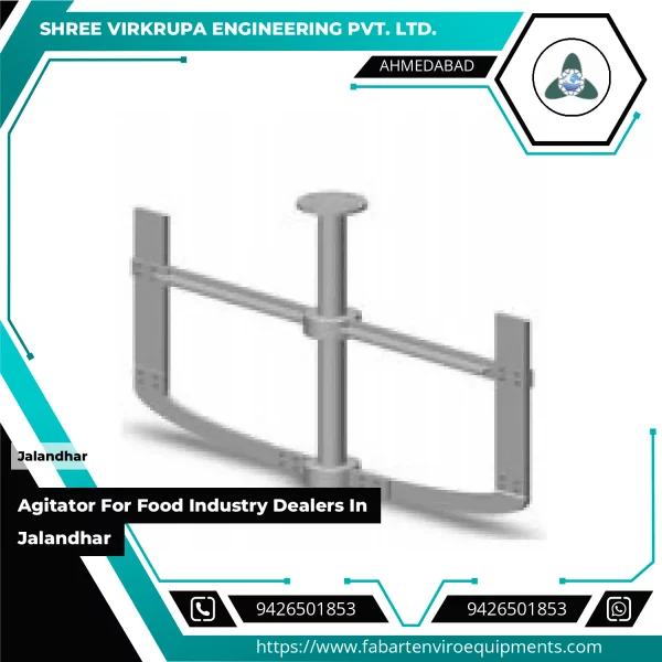 Agitator For Food Industry Dealers In Jalandhar